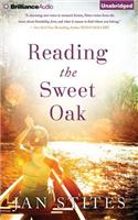 Reading the Sweet Oak