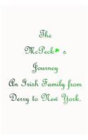 The McPeck's Journey: An Irish Family from Derry to New York