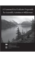 Framework to Evaluate Proposals for Scientific Activities in Wilderness