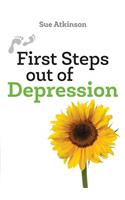 First Steps out of Depression