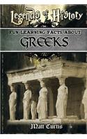 Legends of History: Fun Learning Facts about Greeks: Illustrated Fun Learning for Kids