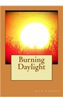 Burning Daylight