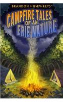 Campfire Tales of an Erie Nature: (English)