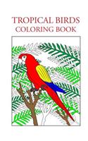 Tropical Birds Coloring Book