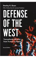 Defense of the West: Transatlantic Security from Truman to Trump, Second Edition