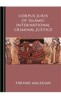 Corpus Juris of Islamic International Criminal Justice