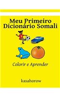 Meu Primeiro Dicionário Somali: Colorir E Aprender (Somali kasahorow)