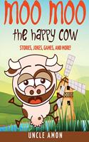 Moo Moo the Happy Cow