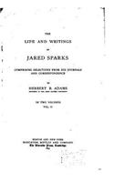 life and writings of Jared Sparks - Vol. II