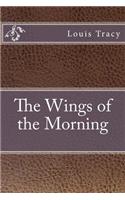 The Wings of the Morning