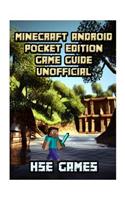 Minecraft Android Pocket Edition Game Guide Unofficial