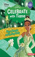 Celebrate with Tiana