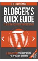 Blogger's Quick Guide to Starting Your First WordPress Blog