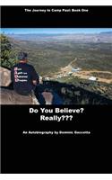 Do You Believe? Really