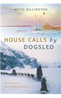 House Calls by Dogsled