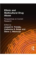 Ethnic and Multicultural Drug Abuse
