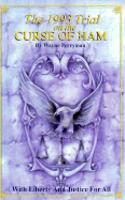 The 1993 Trial on the Curse of Ham