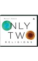 Only Two Religions