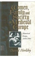 Women, Family and Society in Medieval Europe