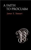 Faith to Proclaim
