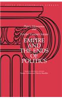 Empire and the Ends of Politics