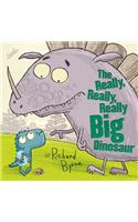 The Really, Really, Really Big Dinosaur