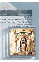 Jacob of Sarug’s Homilies on the Six Days of Creation: The First Day