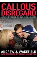 Callous Disregard