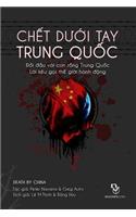 Chet Duoi Tay Trung Quoc: Doi Dau Voi Conrong Trung Quoc - Loi Keu Goi the Gioi Hanh Dong