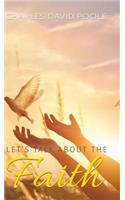 Let's Talk About the Faith