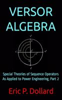 Versor Algebra