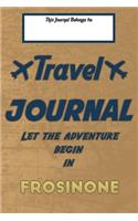 Travel journal, Let the adventure begin in FROSINONE
