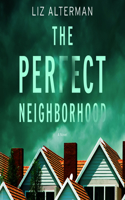 The Perfect Neighborhood