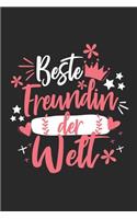 Beste Freundin Der Welt: Schönes Cooles Beste Freundin Der Welt Notizbuch - Planer - Tagebuch - DIN A5 - 120 Karierte Seiten - Lustiges Tolles Geschenk für Alle Coolen Beste