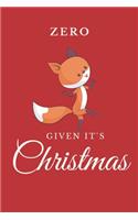 Zero Given It's Christmas