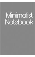 Minimalist notebook: 6×9in journal, 150 pages, gray and grossy cover.