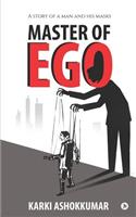 Master of Ego