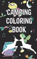 Camping Coloring Book: Happy Camper Activity Book for Road Trips in the RV - Coloring Book for Boys & Girls - A Fun Kid Workbook Game For Learning & Coloring