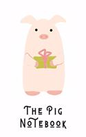 The Pig Notebook: Pigs Journal for Kids to Write In, 119 College Rule Pages Size 6x9