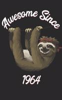 Awesome Since 1964: Sloth Notebook And Journal To Write In / 100 Blank Lined Pages / 6x9 Unique Diary / Happy Birthday Gift Book