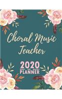 Choral Music Teacher 2020 Weekly and Monthly Planner: 2020 Planner Monthly Weekly inspirational quotes To do list to Jot Down Work Personal Office Stuffs Keep Tracking Things Motivations Notebook