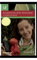 Alimentacion Natural Y Flores de Bach: Las emociones en nuestra dieta(1 Flores de Bach y de Bush)