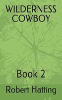 Wilderness Cowboy