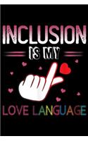 Inclusion is my Love Language