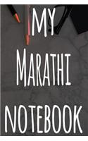 My Marathi Notebook: The perfect gift for anyone learning a new language - 6x9 119 page lined journal!