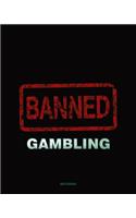 Gambling - The Sure Way Of Getting Nothing For Something Notebook College Ruled