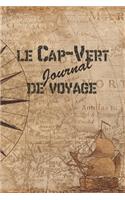 le Cap-Vert Journal de Voyage: 6x9 Carnet de voyage I Journal de voyage avec instructions, Checklists et Bucketlists, cadeau parfait pour votre séjour au Cap-Vert et pour chaque v