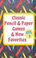 Classic Pencil and Paper Games and New Favorites VOL 2