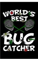 World's Best Bug Catcher