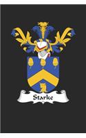 Starke: Starke Coat of Arms and Family Crest Notebook Journal (6 x 9 - 100 pages)